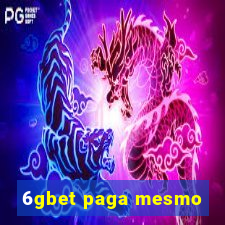 6gbet paga mesmo